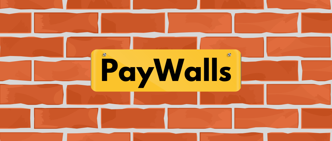 Are Paywalls the Answer? The Pros and Cons – Pickle Rooms